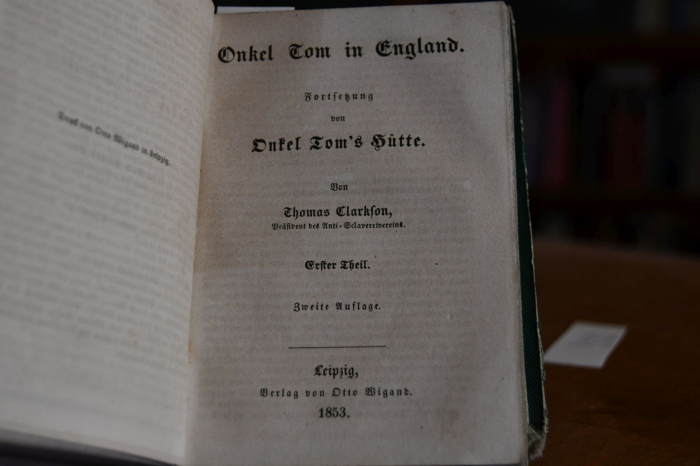 Onkel Tom`s Hütte oder Sclaverei im Lande der Freiheit. 4 Bände in einem Band. Beigebunden Thomas Clarkson, Onkel Tom in England, Fortsetzung von Onkel Tom`s Hütte, 2 Teile in einem Band 2. Auflage, Leipzig, Wigand, 1853, 110, 115 S.