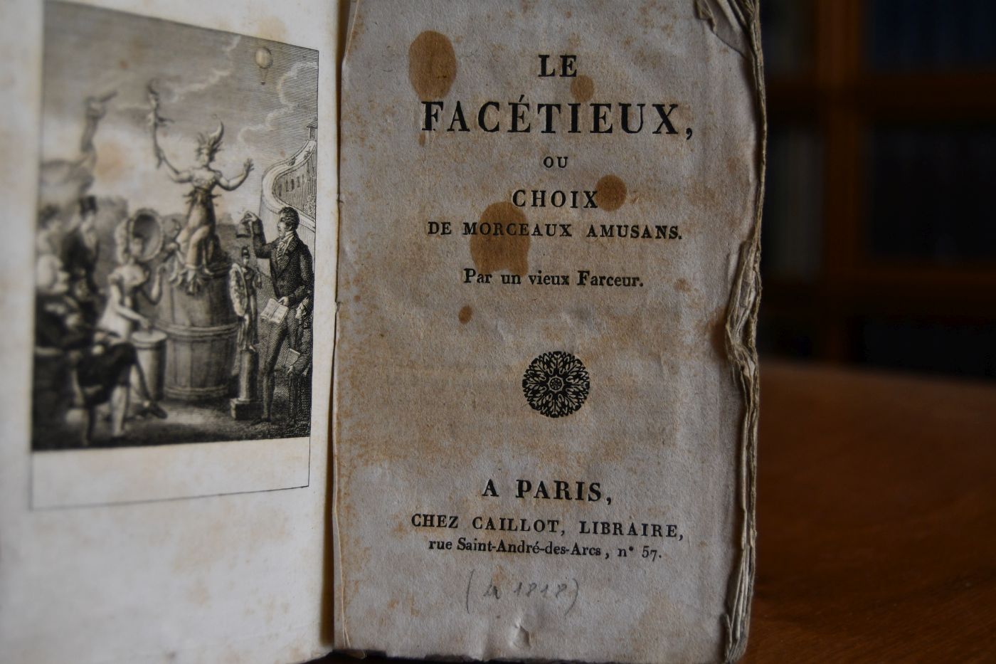 Le facetieux, ou Choix de morceaux amusans. Par un vieux Farceur.