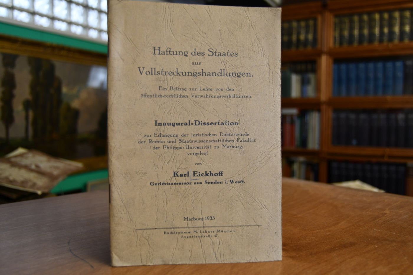Haftung des Staates aus Vollstreckungshandlungen. Ein Beitrag zur Lehre von den öffentlich-rechtlichen Verwahrungsverhältnissen.