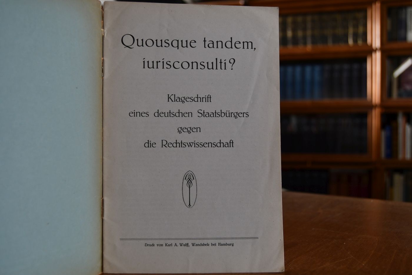 Quousque tandem, iurisconsulti? Klageschrift eines deutschen Staatsbürgers gegen die Rechtswissenschaft.