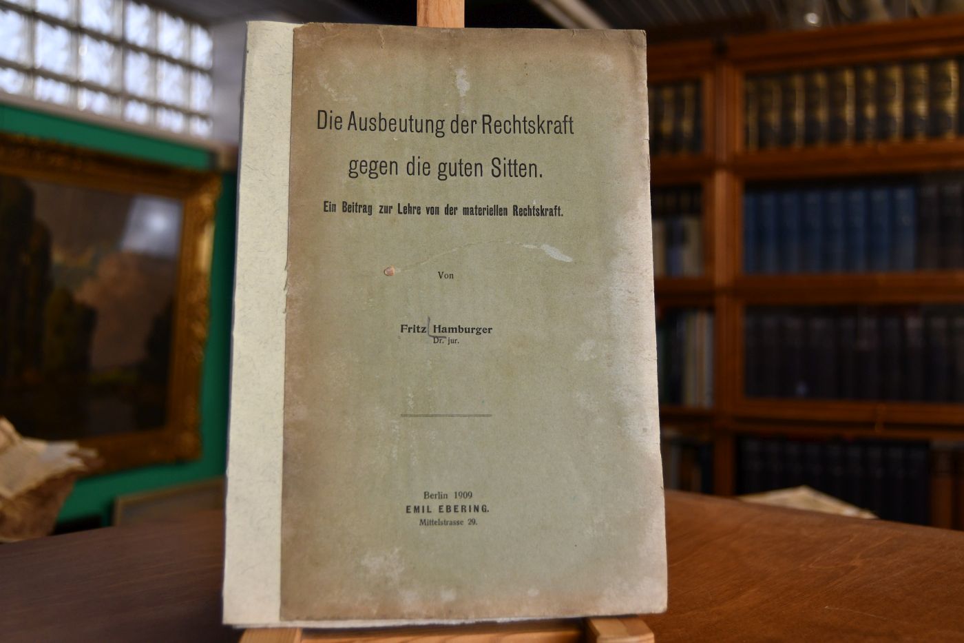 Die Ausbeutung der Rechtskraft gegen die guten Sitten. Ein Beitrag zur Lehre von der materiellen Rechtskraft.