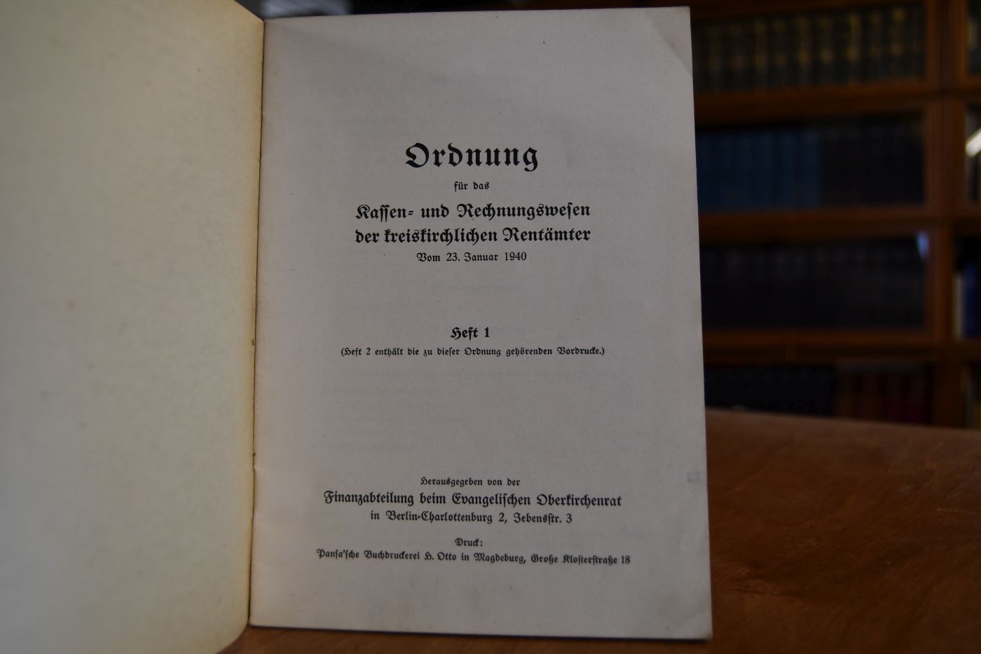 Ordnung für das Kassen- und Rechnungswesen der kreiskirchlichen Rentämter. Vom 23. Januar 1940. Heft 1 (Heft 2 enthält die zu dieser Ordnung gehörenden Vordrucke).