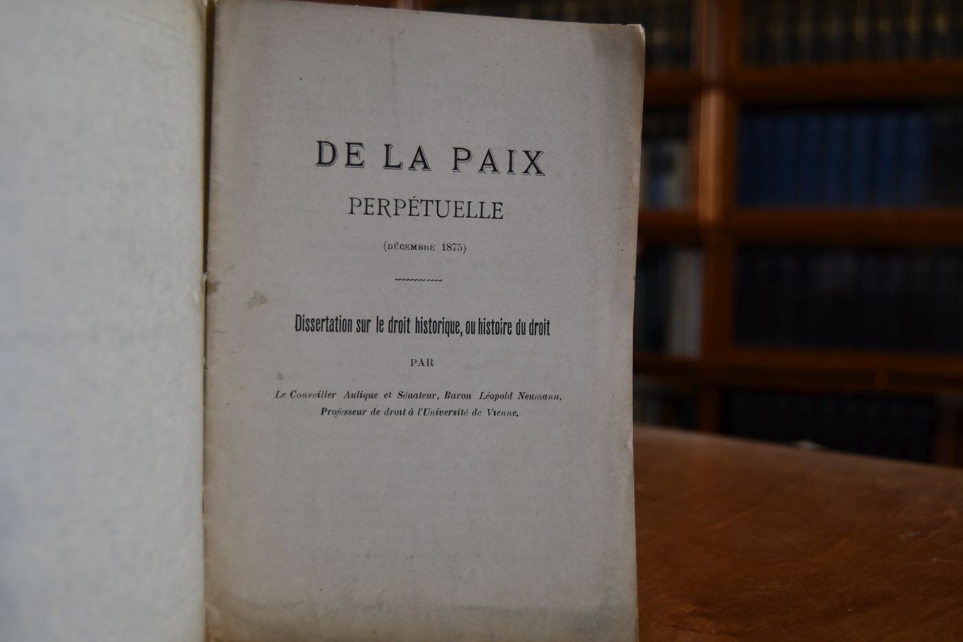 De la paix perpetuelle (Decembre 1875). Dissertation sur le droit historique, ou histoire du droit.