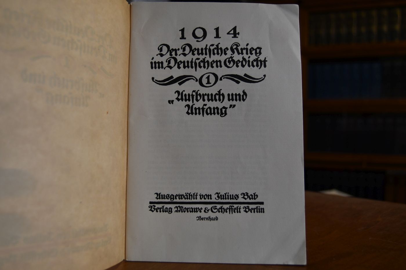 1914. Der Deutsche Krieg im Deutschen Gedicht. Bd. 1 (von 12) "Aufbruch und Anfang".