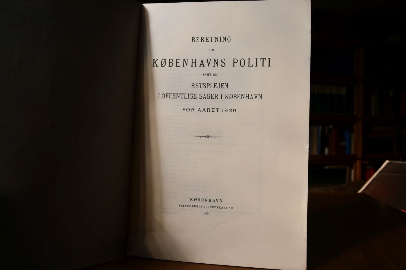 Beretning om Kobenhavns Politi samt om Retsplejen i offentlige sager i Kobenhavn for Aaret 1939.