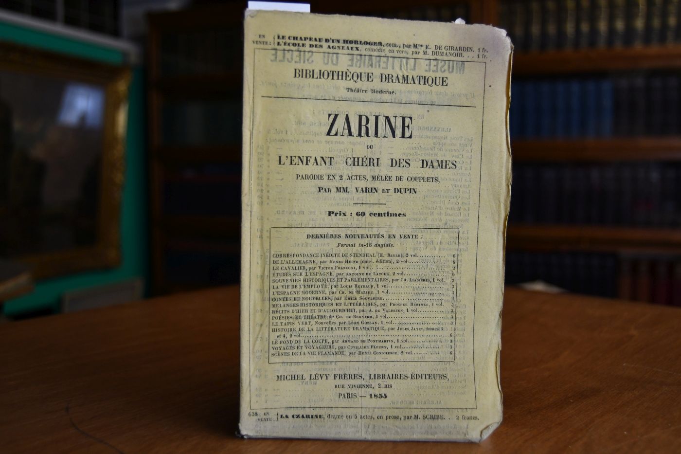 Zarine ou L`enfant cheri des dames. Parodie en 2 Actes, Melee de Couplets. Angebunden Catalogue de Michel Levy, Freres, Libraires - Editeurs, 24 S.