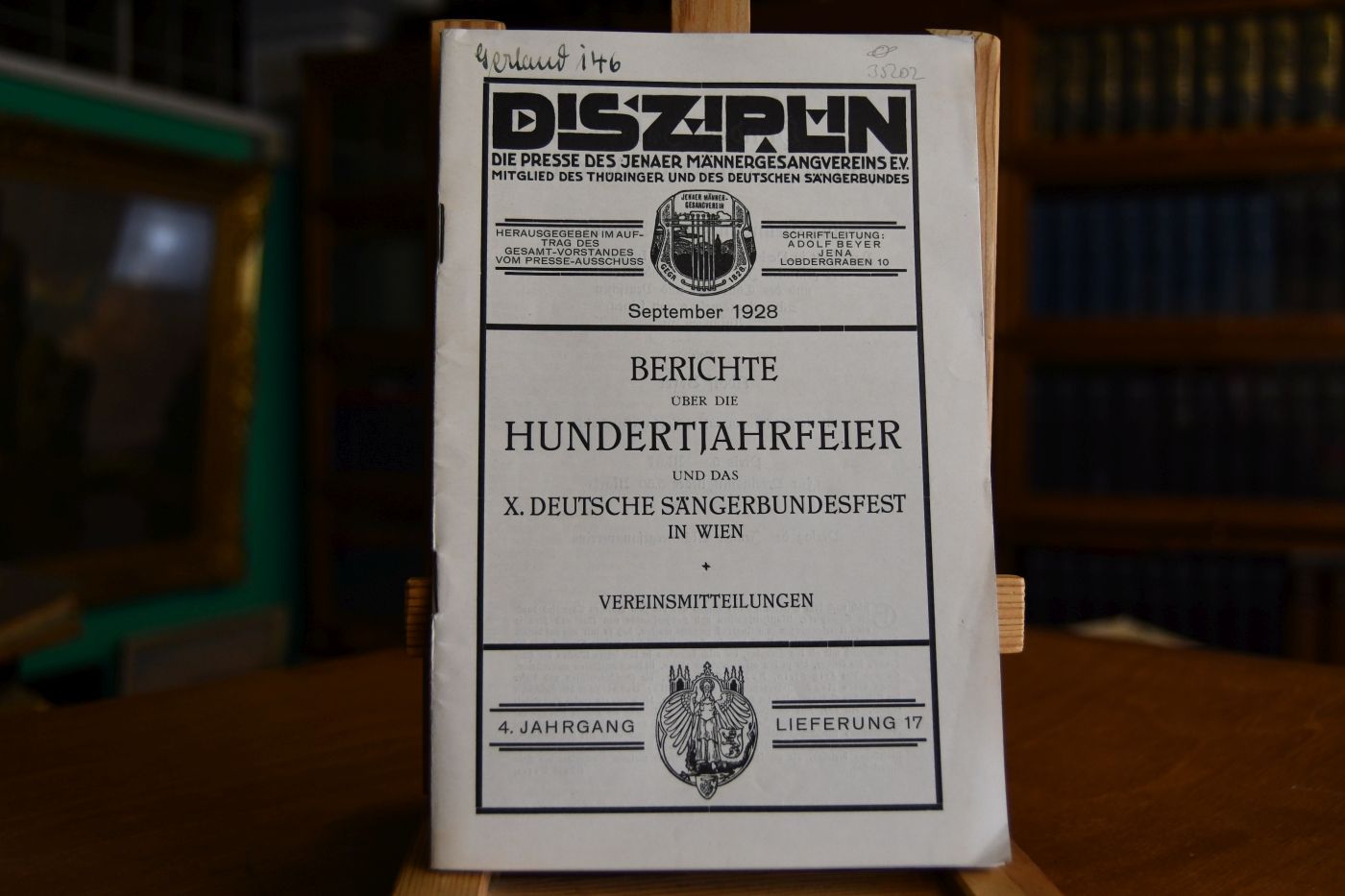 Disziplin. Die Presse des Jenaer Männergesangvereins e.V. September 1928 Berichte über die Hundertjahrfeier und das X. Deutsche Sängerbundesfest in Wien, Vereinsmitteilungen.