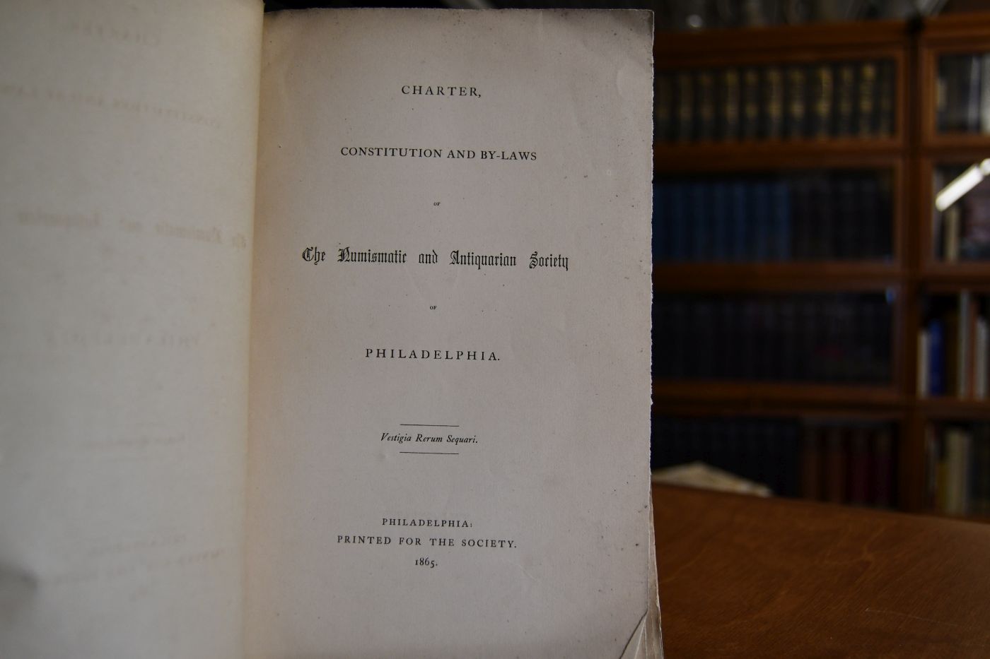 Charter, Constitution and By-Laws of The Numismatic and Antiquarian Society of Philadelphia. With List of Members.