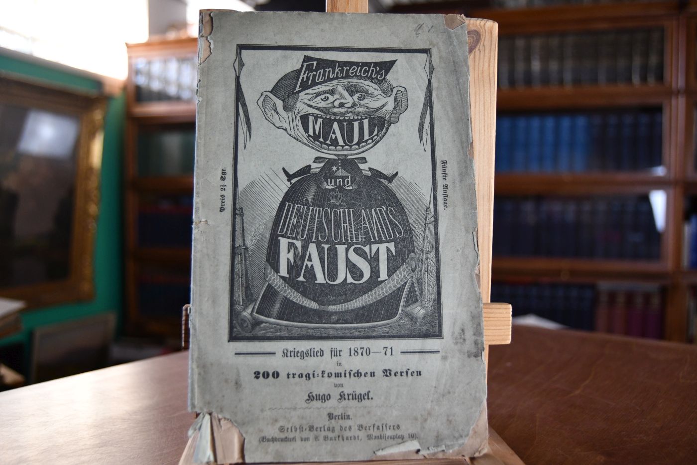 Frankreich`s Maul und Deutschland`s Faust. Kriegslied für 1870 - 71 in 200 tragi-komischen Versen.