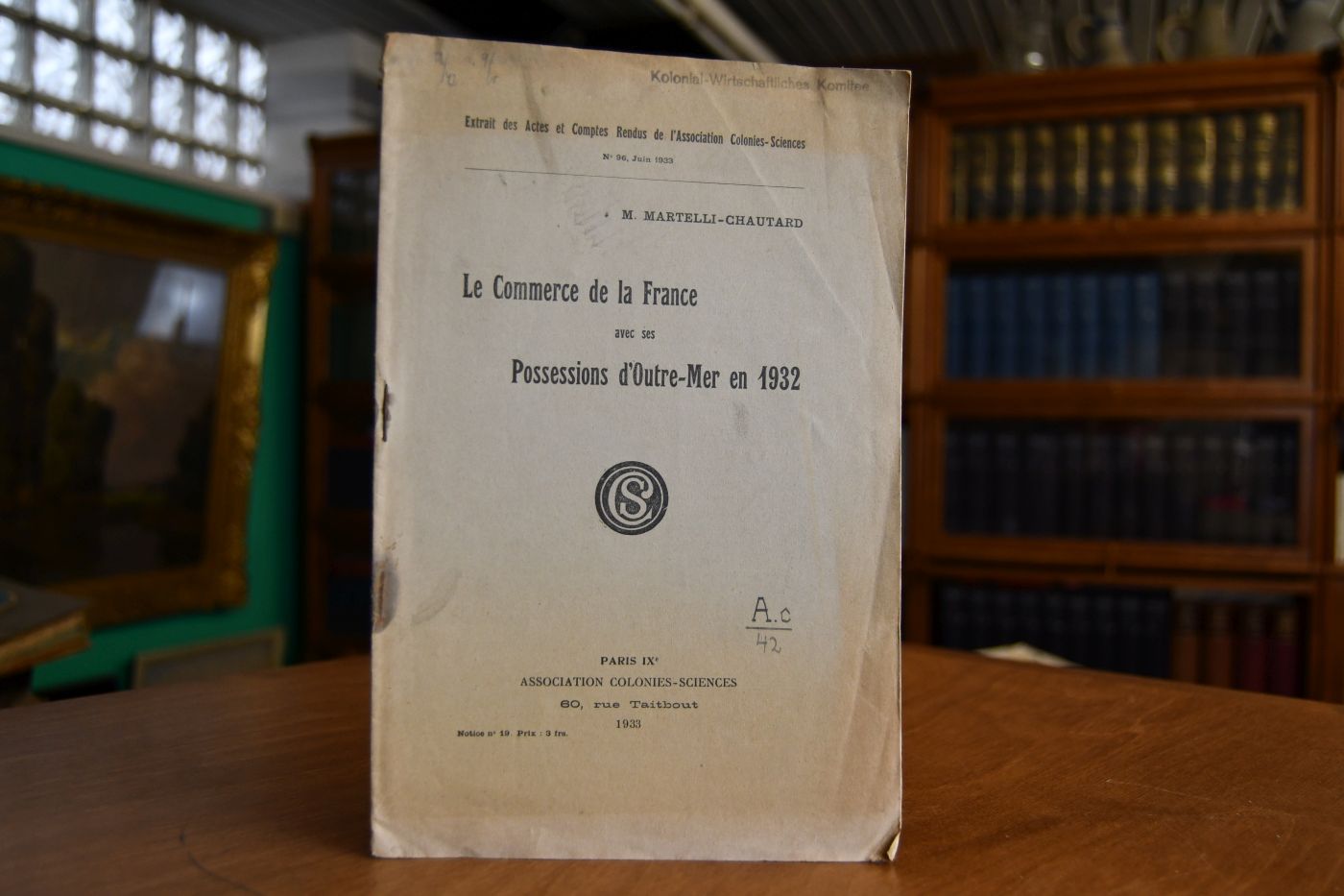 Le Commerce de la France avec ses Possessions d`Outre-Mer en 1932.