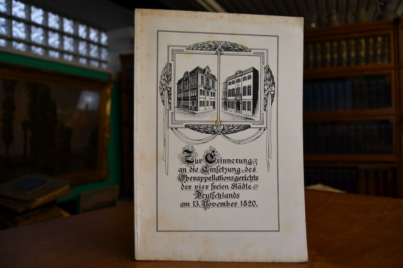 Gedenkblatt zur Erinnerung an die Einsetzung des Oberappellationsgerichts der vier freien Städte Deutschlands in Lübeck am 13. November 1820.