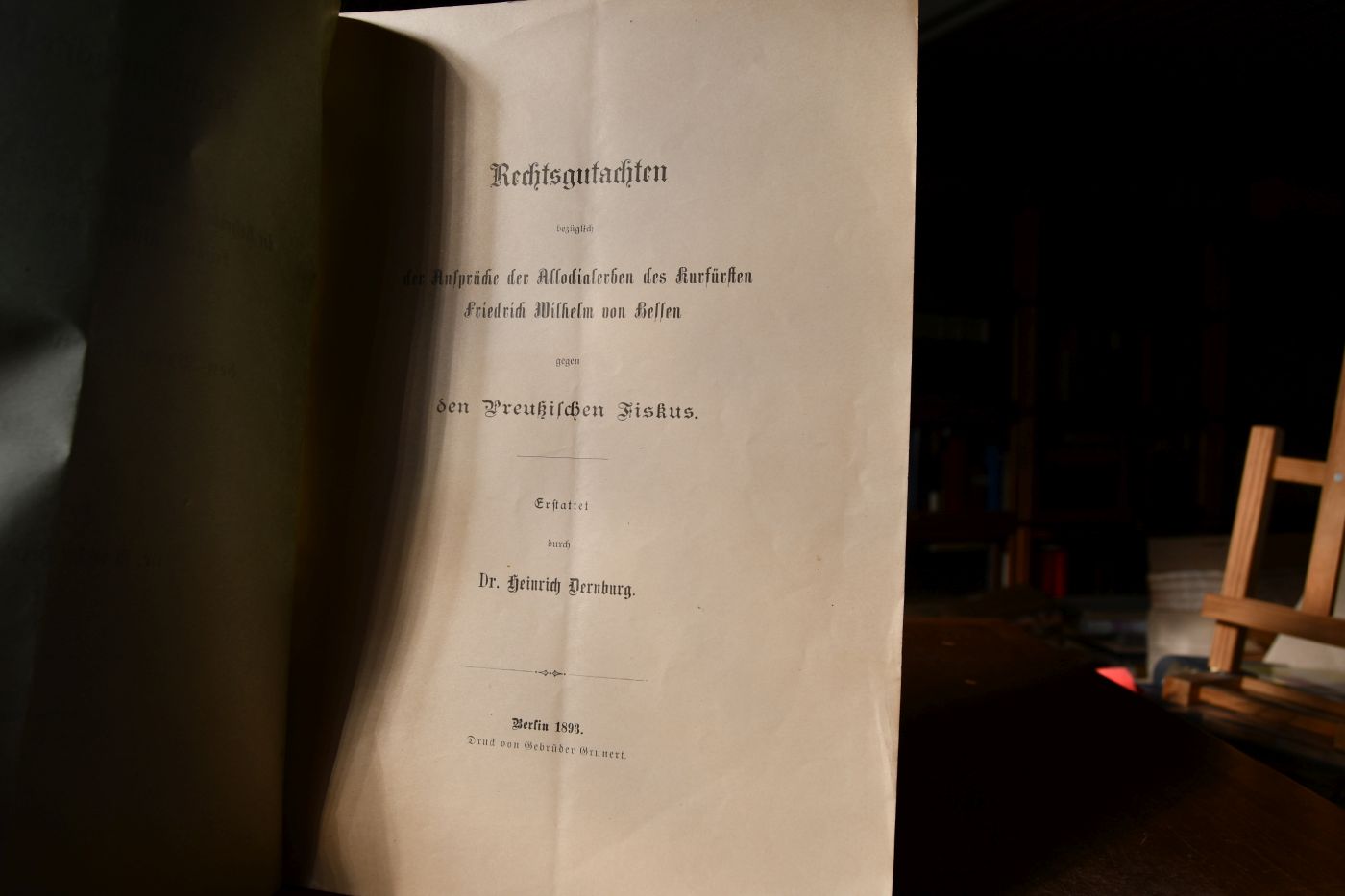 Rechtsgutachten bezüglich der Ansprüche der Allodialerben des Kurfürsten Friedrich Wilhelm von Hessen gegen den Preussischen Fiskus. Erstattet durch Heinrich Dernburg.