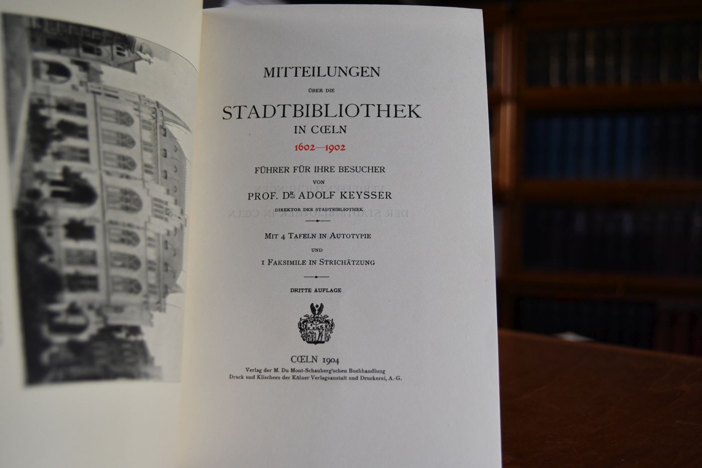 Mitteilungen über die Stadtbibliothek in Coeln 1602 - 1902. Führer für ihre Besucher.