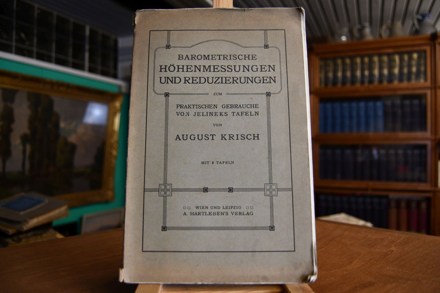 Barometrische Höhenmessungen und Reduzierungen zum praktischen Gebrauche von Jelineks Tafeln.