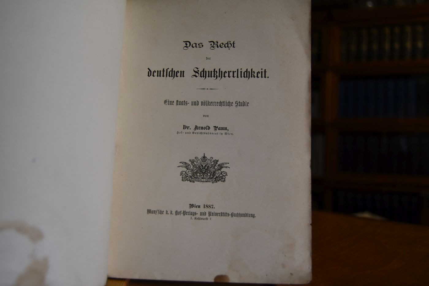 Das Recht der deutschen Schutzherrlichkeit. Eine staats- und völkerrechtliche Studie.