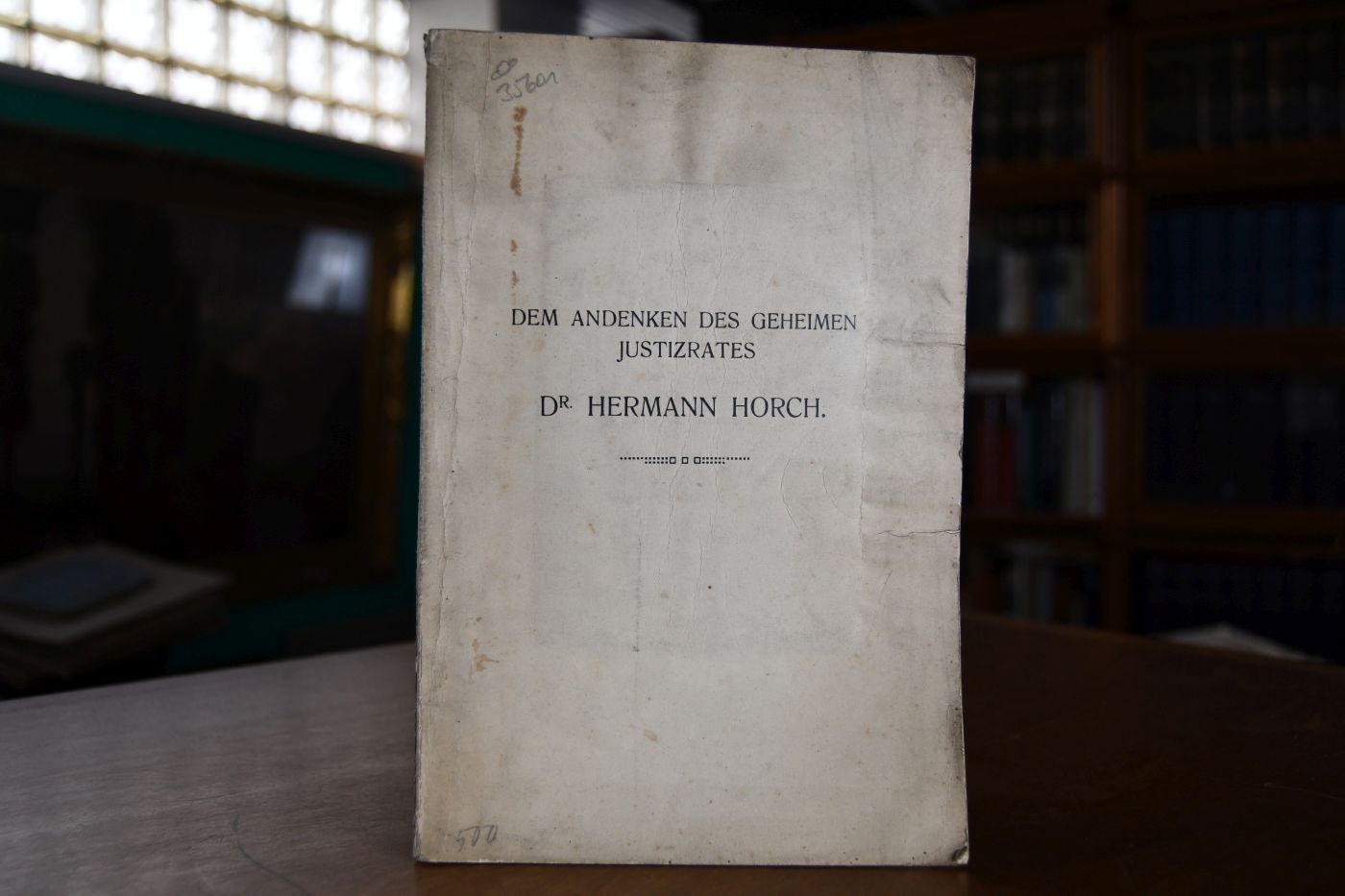 Dem Andenken des Geheimen Justizrates Hermann Horch.