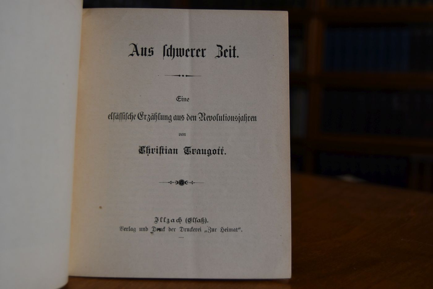 Aus schwerer Zeit. Eine elsässische Erzählung aus den Revolutionsjahren.