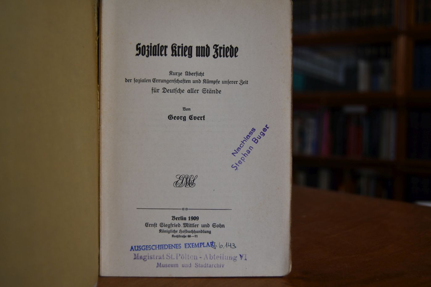 Sozialer Krieg und Friede. Kurze Übersicht der sozialen Errungenschaften und Kämpfe unserer Zeit für Deutsche aller Stände.