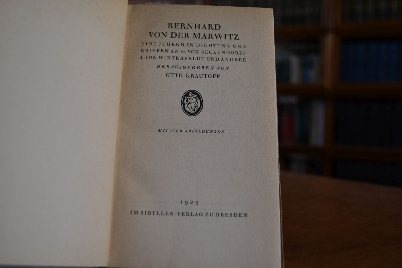 Bernhard von der Marwitz. Eine Jugend in Dichtung und Briefen an G. von Seckendorff, J. von Winterfeldt und andere.