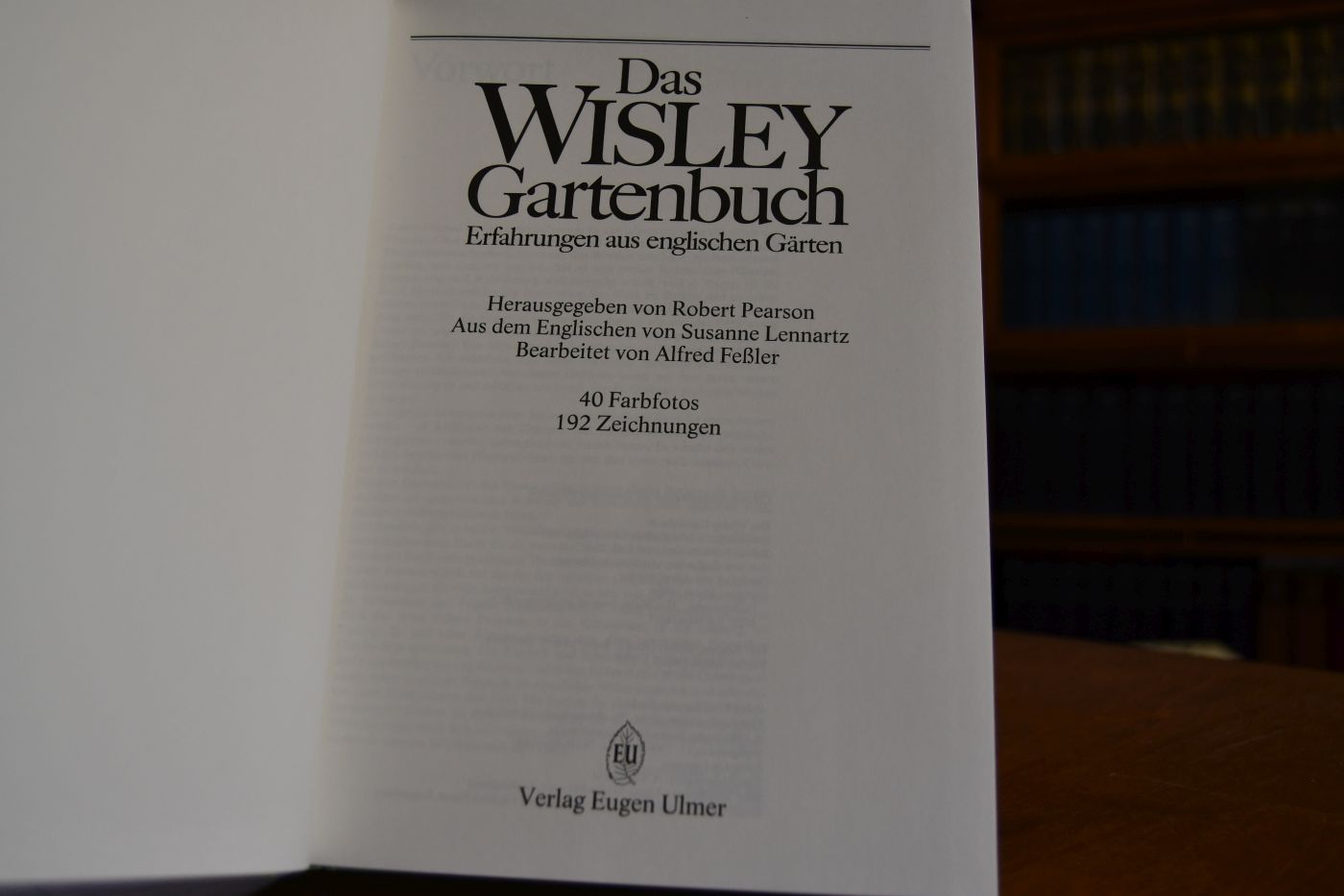 Das Wisley-Gartenbuch. Erfahrungen aus englischen Gärten.