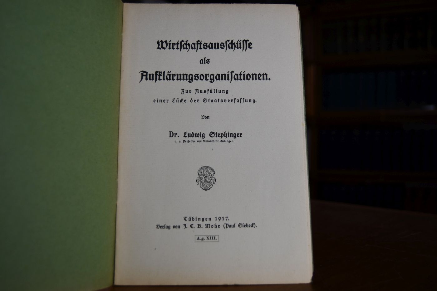 Wirtschaftsausschüsse als Aufklärungsorganisationen. Zur Ausfüllung einer Lücke der Staatsverfassung.