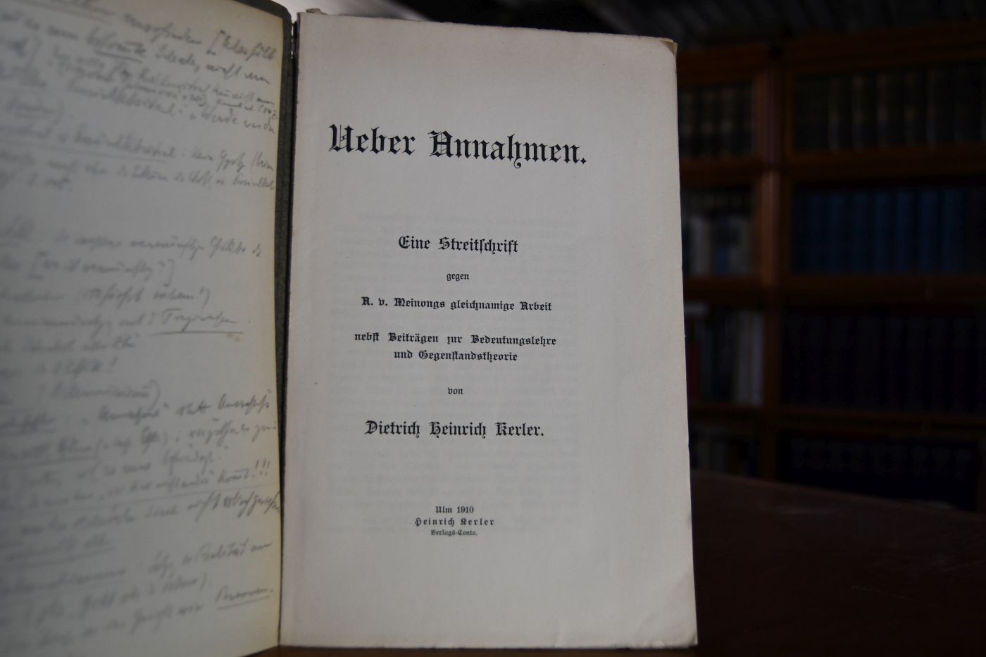Ueber Annahmen. Eine Streitschrift gegen A.v. Meinongs gleichnamige Arbeit nebst Beiträgen zur Bedeutungslehre und Gegenstandstheorie.