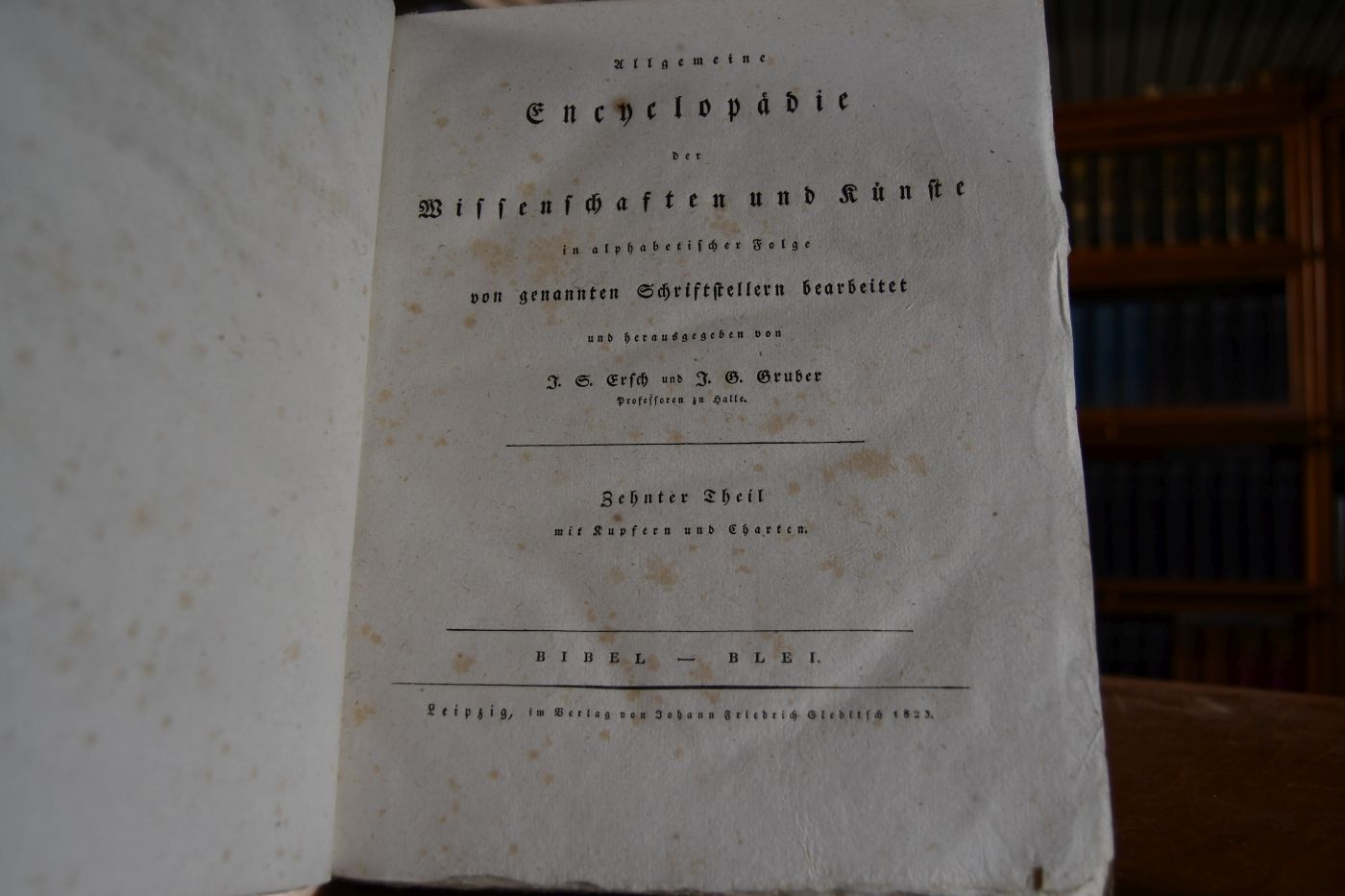 Allgemeine Encyclopädie der Wissenschaften und Künste in alphabetischer Folge von genannten Schriftstellern bearbeitet. Zehnter Theil (apart).
