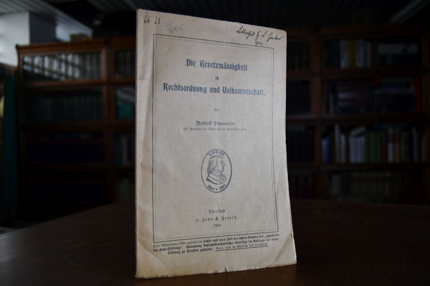 Die Gesetzmäßigkeit in Rechtsordnung und Volkswirtschaft. Vortrag gehalten in der Gehe-Stiftung zu Dresden am 15. Februar 1902.