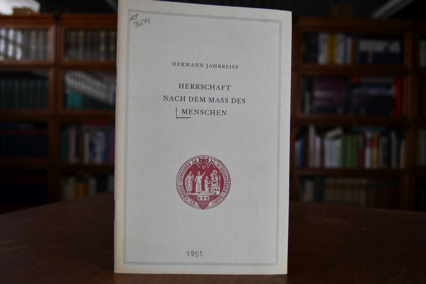 Herrschaft nach dem Maß des Menschen.