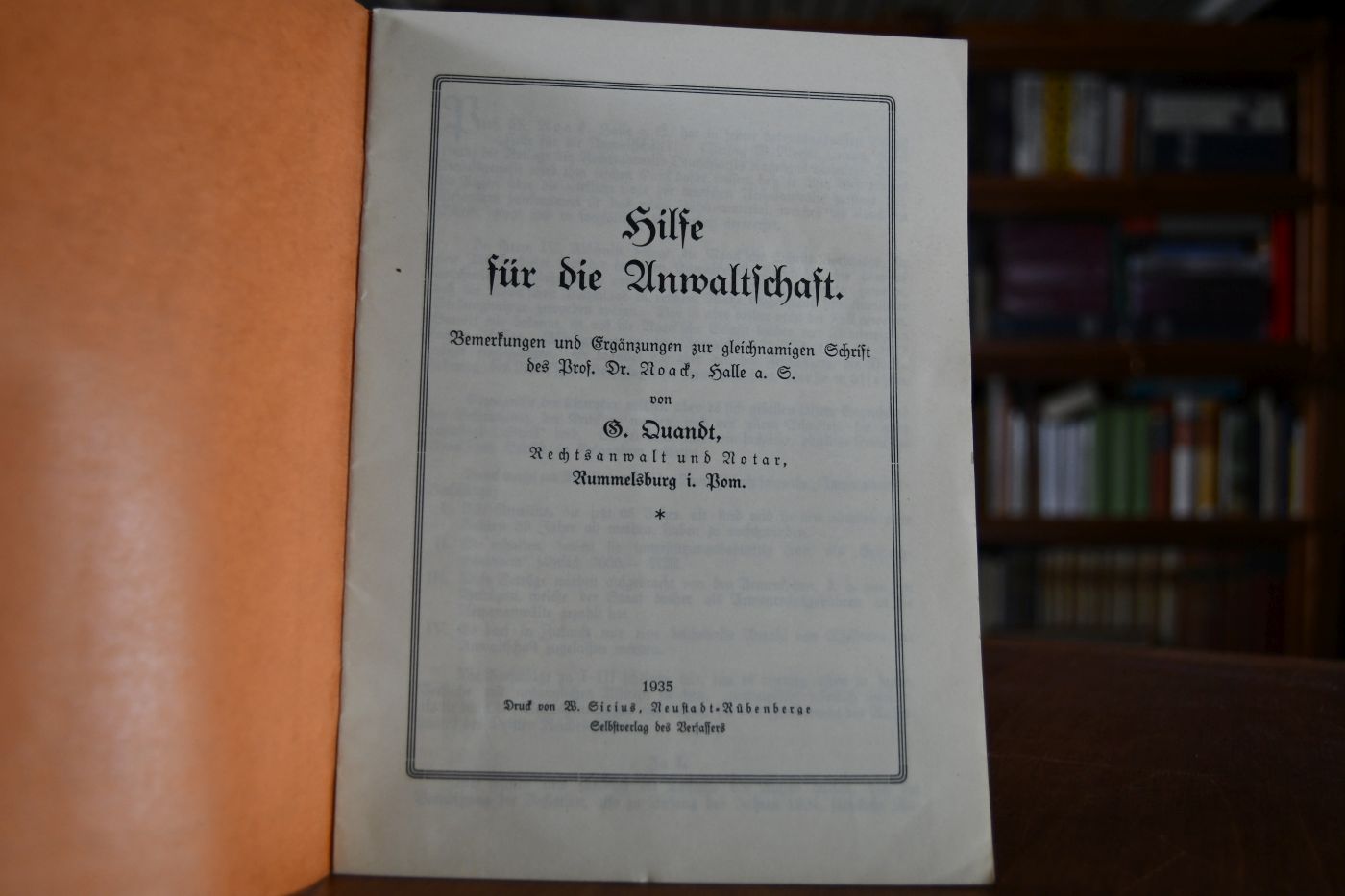 Hilfe für die Anwaltschaft. Bemerkungen und Ergänzungen zur gleichnamigen Schrift des Prof. Dr. Noack, Halle a.S.
