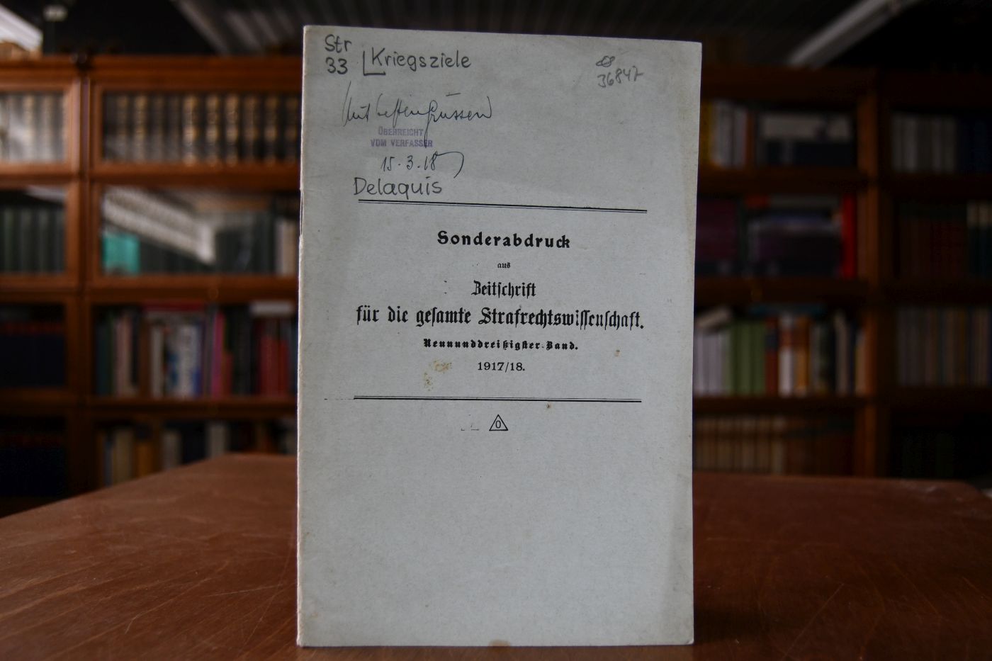 Strafrechtliche Kriegsziele. Vortrag gehalten in der Juristischen Gesellschaft in Frankfurt a.M. am 26. November 1917.