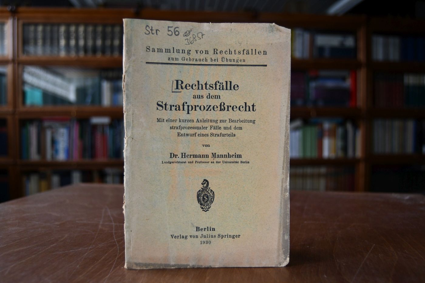 Rechtsfälle aus dem Strafprozeßrecht. Mit einer kurzen Anleitung zur Bearbeitung strafprozessualer Fälle und dem Entwurf eines Strafurteils.