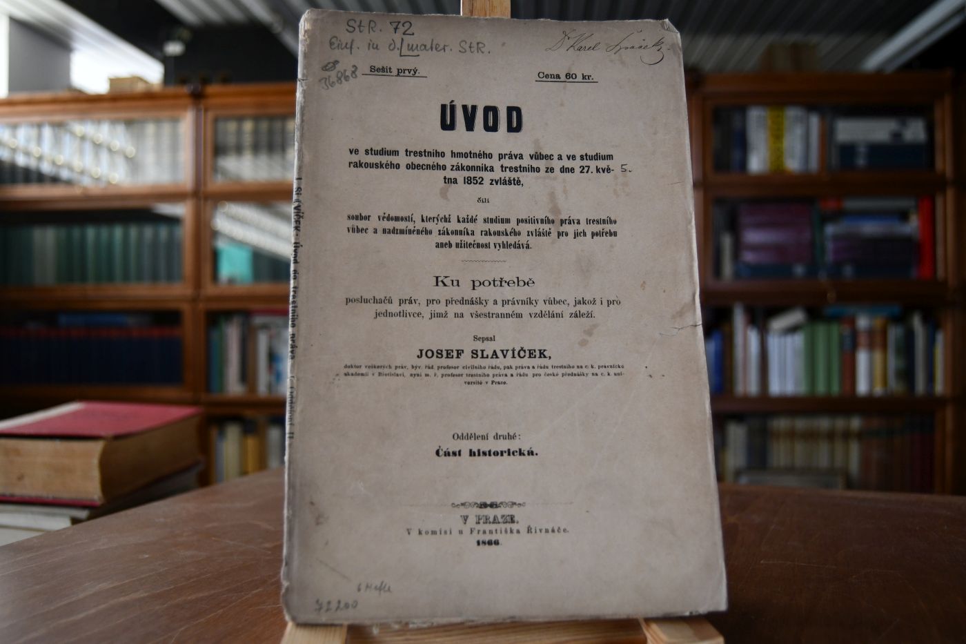 Uvod ve studium trestniho hmotnehe prava vubec a ve studium rakouskeho obecneho zakonnika trestniho ze dne 27. kvetna 1852 zvlaste, cili soubor vedomosti kterychz kaide studium positivniho prava trestniho vubec a nadzmineneho zakonnika rakouskeho zvlaste pro jich potrebu aueb uzitecnost vyhledava. Ku potrebe posluchacu prav, pro prednasky a pravniky vubec, jakoz i pro jednotlivce, jimz na vsestrannem vzdelani zalezi. Oddeleni druhe cast historicka (apart)