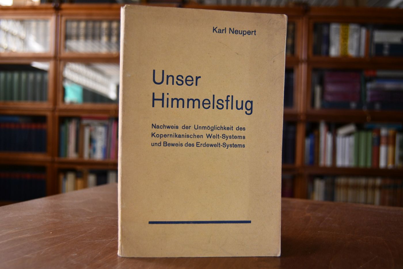 Unser Himmelsflug. Nachweis der Unmöglichkeit des Kopernikanischen Welt-Systems und Beweis des Erdewelt-Systems.