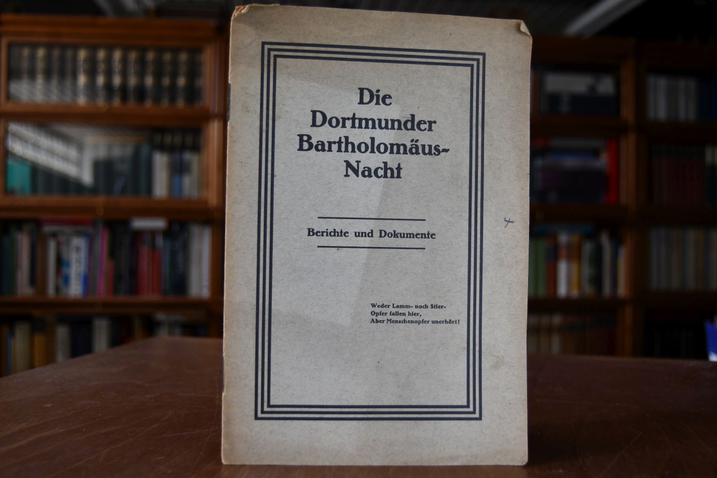 Die Dortmunder Bartholomäusnacht. Berichte und Dokumente.