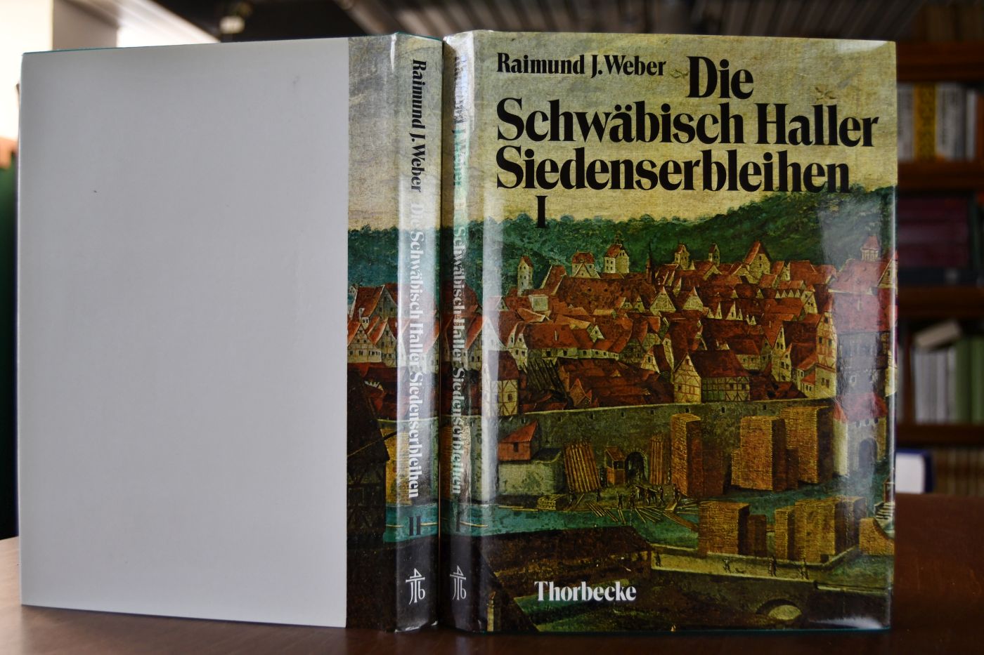 Die Schwäbisch Haller Siedenserbleihen.Bd. 1 Studien zur Rechtsnatur und zur Besitzgeschichte. Bd. 2 Urkunden.