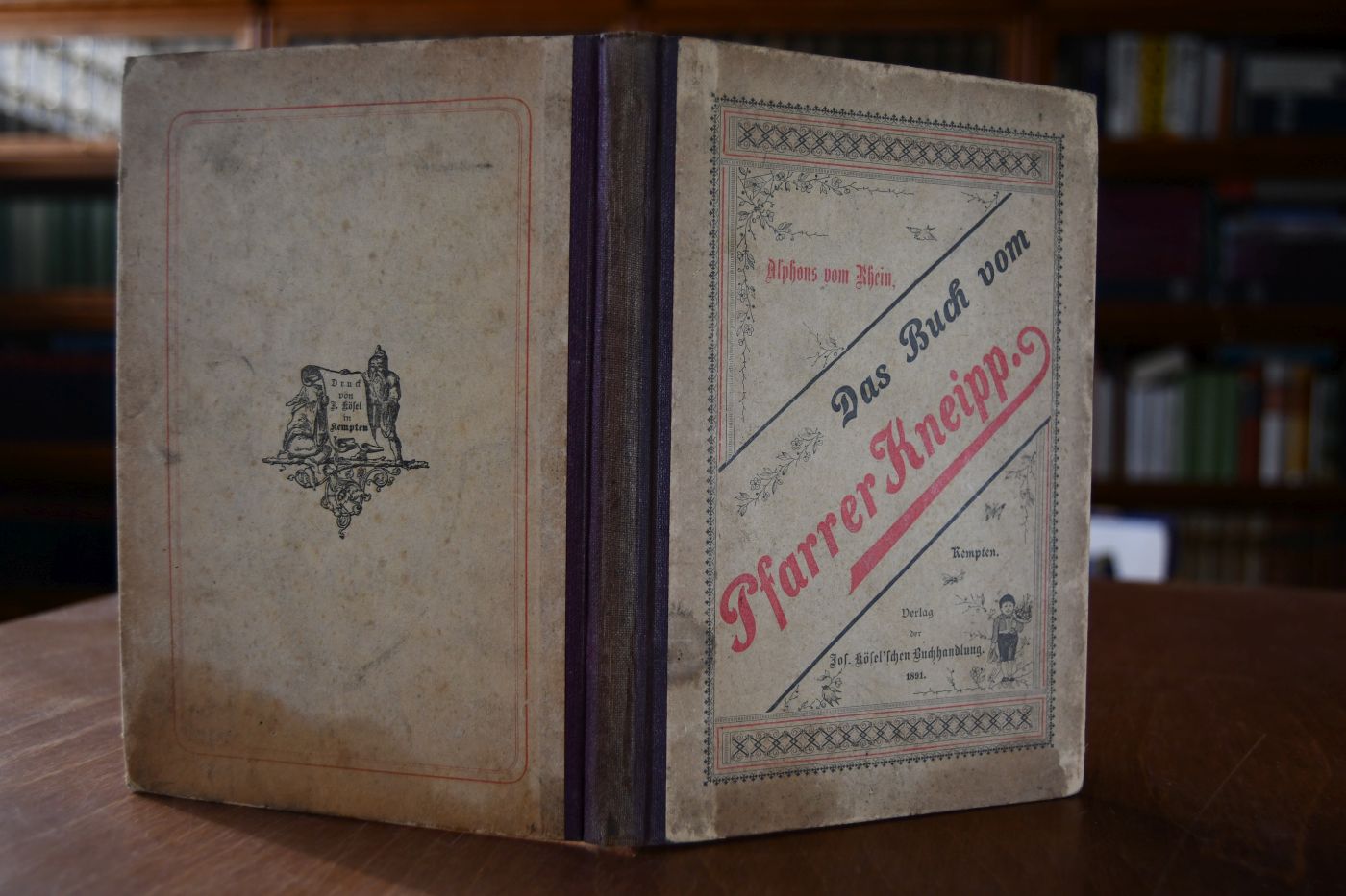Das Buch vom Pfarrer Kneipp. Sein Leben und Wirken als Seelsorger und Arzt.