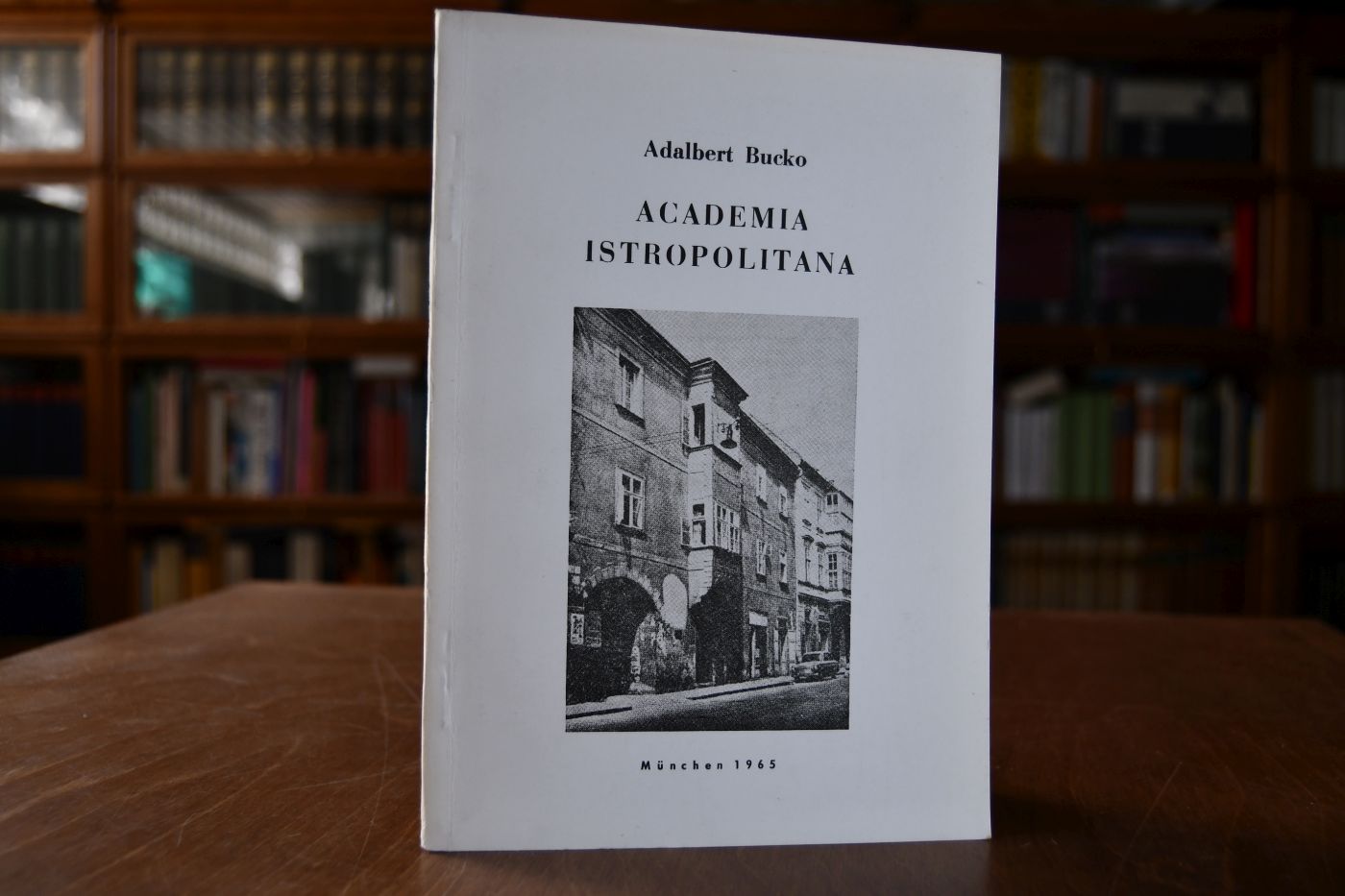 Academia Istropolitana. Zum 500. JAhrestag der Gründung der ersten Universität in der Slowakei.