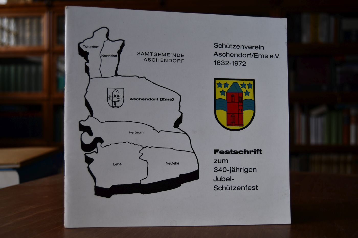 Festschrift zum 340jährigen Jubelschützenfest des Schützenvereins Aschendorf (Ems) e.V. 1632-1972.