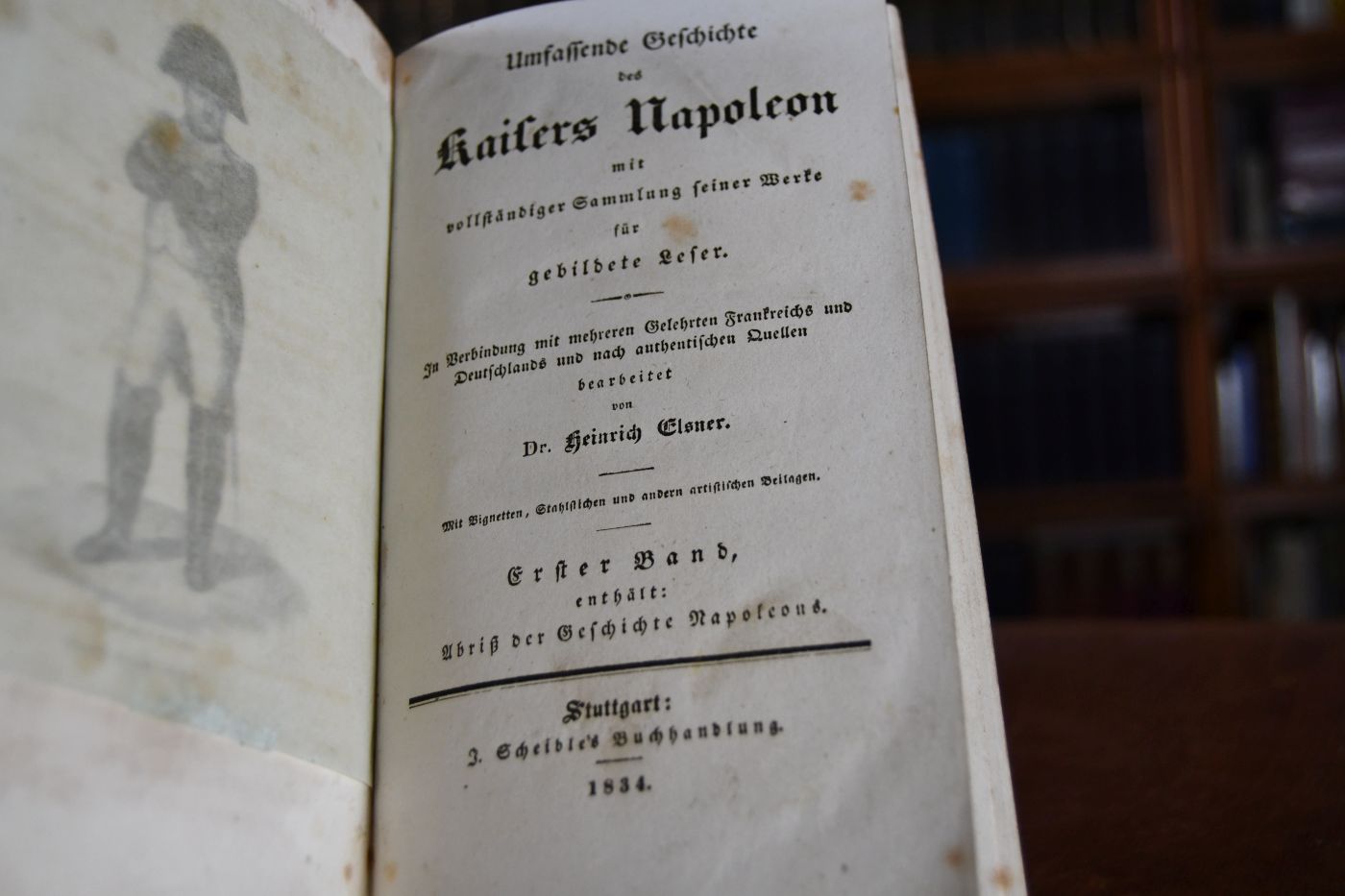Umfassende Geschichte des Kaisers Napoleon mit vollständiger Sammlung seiner Werke für gebildete Leser. Band 1 (von 10) apart. Erster Band, enthält Abriß der Geschichte Napoleons.