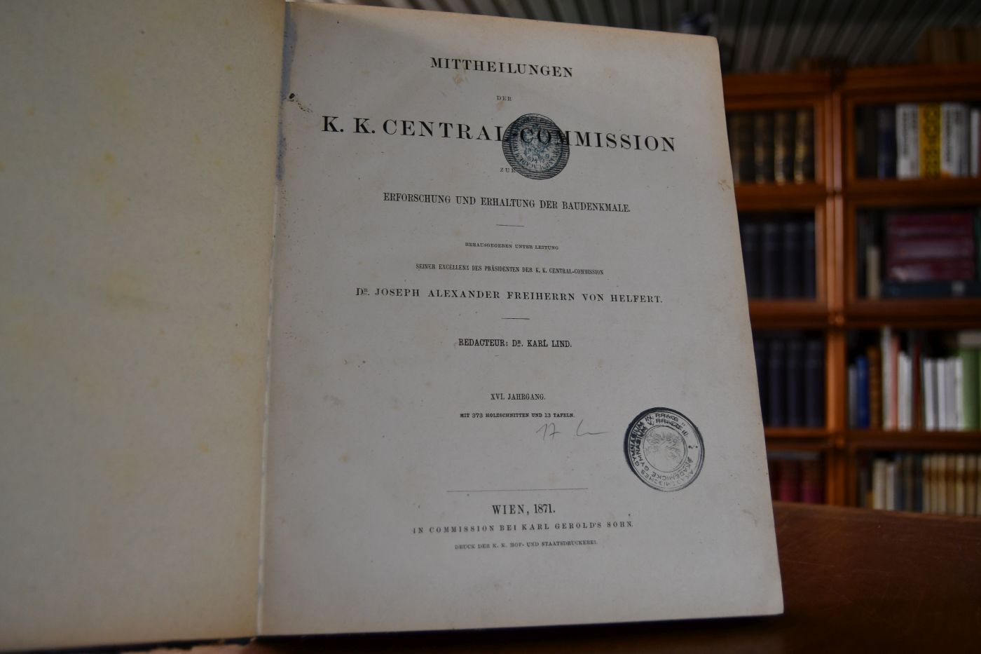 Mittheilungen der K.K. Central-Commission zur Erforschung und Erhaltung der Baudenkmale. XVI. Jahrgang