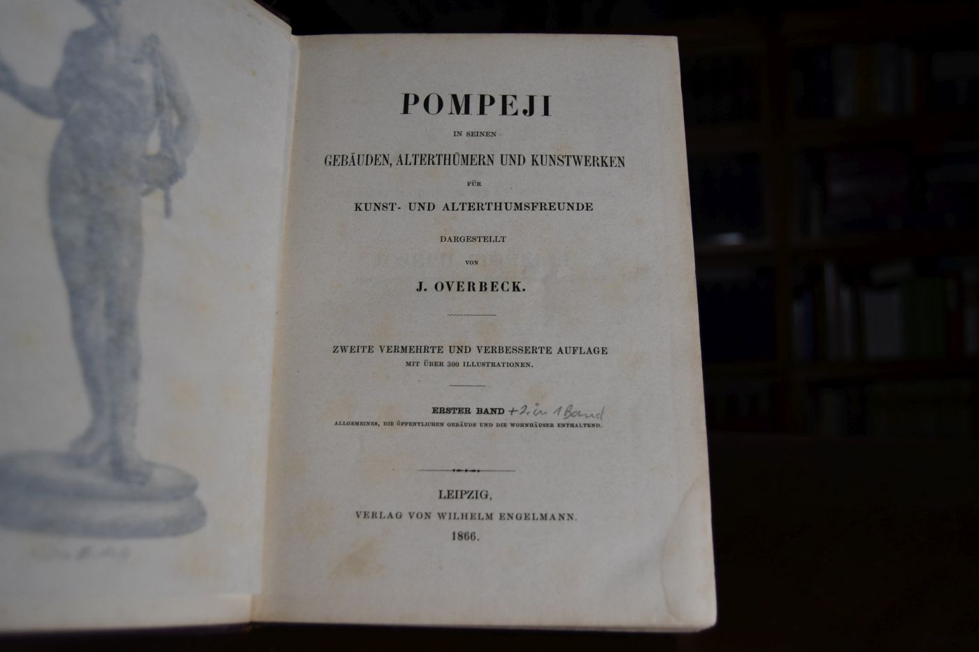 Pompeji in seinen Gebäuden, Alterthümern und Kunstwerken für Kunst- und Alterthumsfreunde dargestellt. 2 Bände. in einem Band.