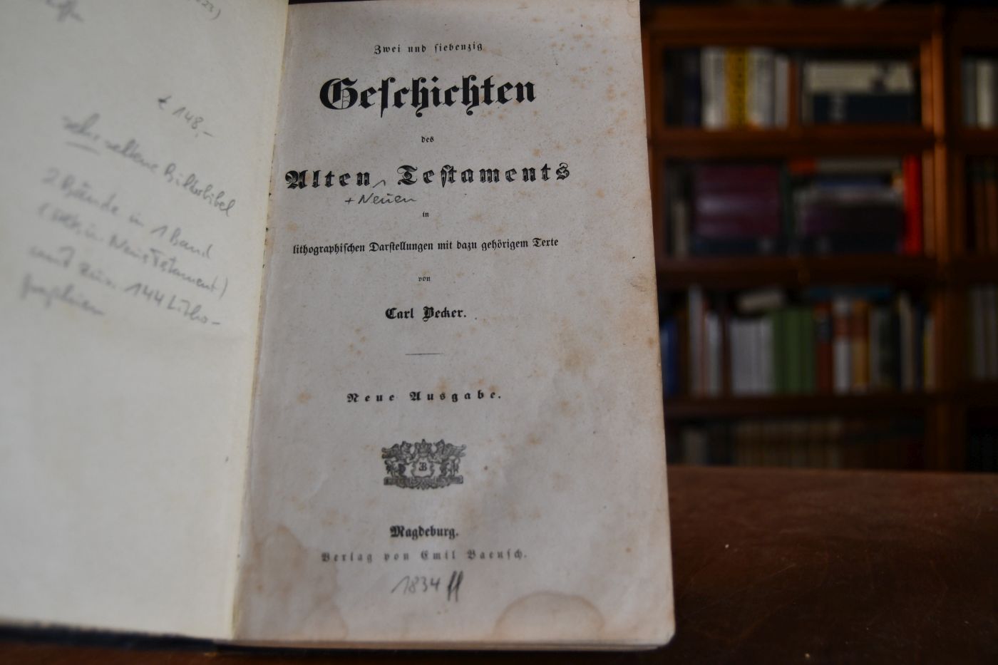 Zwei und siebenzig Geschichten des Alten Testaments in lithographischen Darstellungen mit dazu gehörigem Text. Beigebunden Zwei und siebenzig Geschichten des Neuen Testaments in lithographischen Darstellungen mit dazu gehörigem Text.