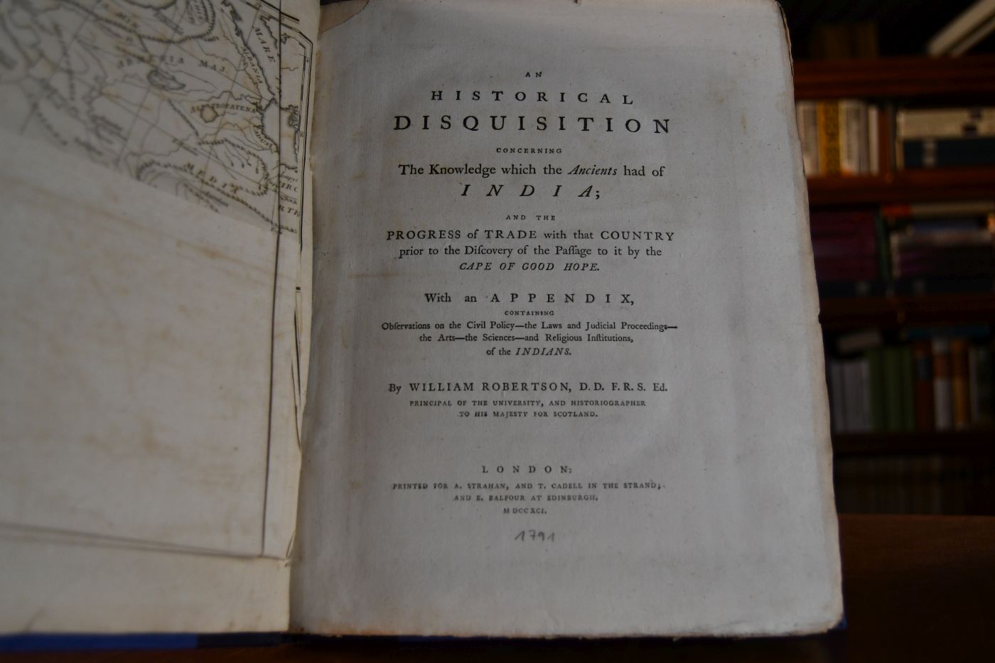 An Historical Disquisition Concerning the Knowledge which the Ancients had of India; and the progress of trade with that country prior to the Discovery of the Passage to it by the Cape of Good Hope.