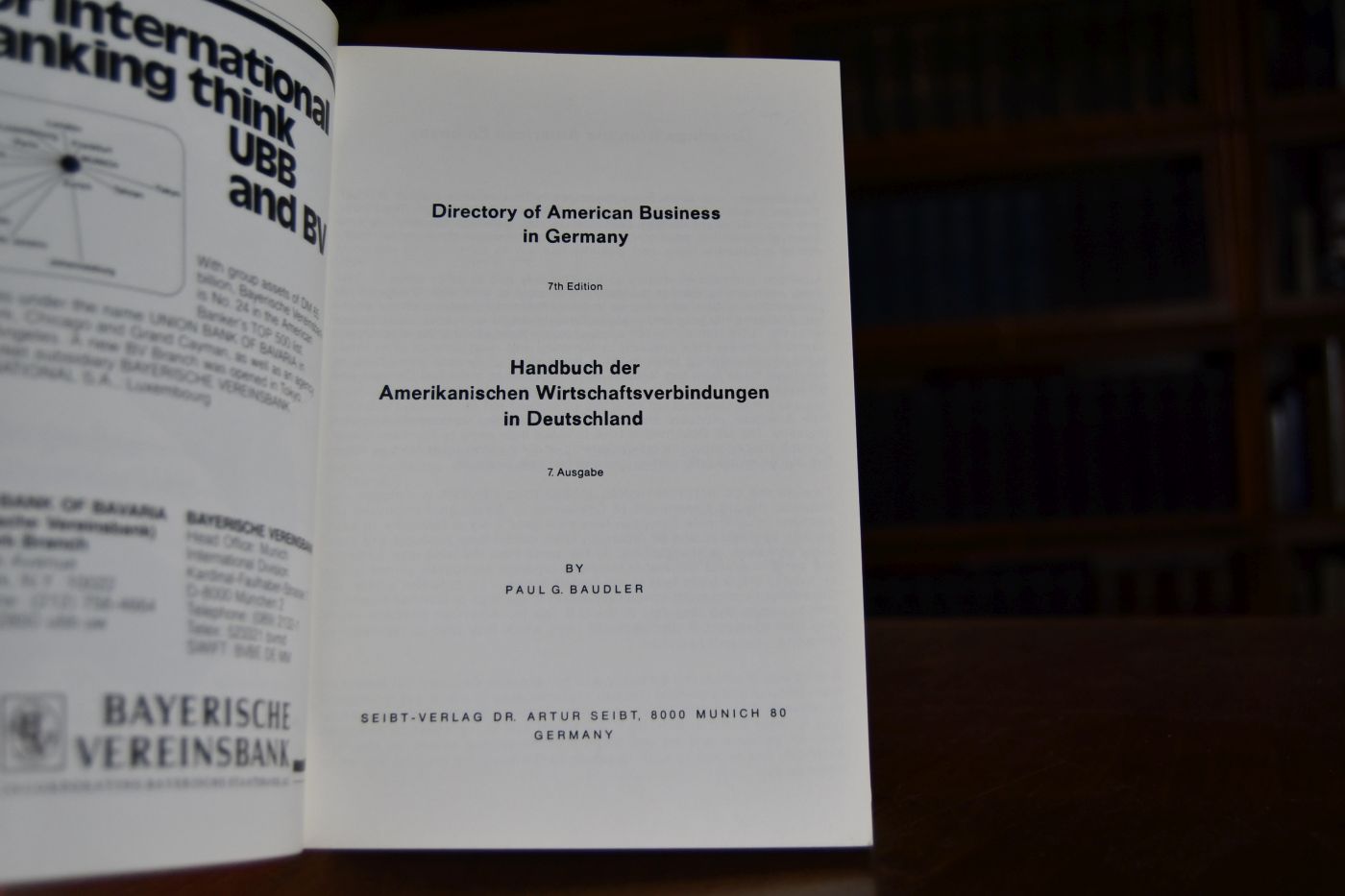 Directory of American Business in Germany. HAndbuch der Amerikanischen Wirtschaftsverbindungen in Deutschland.