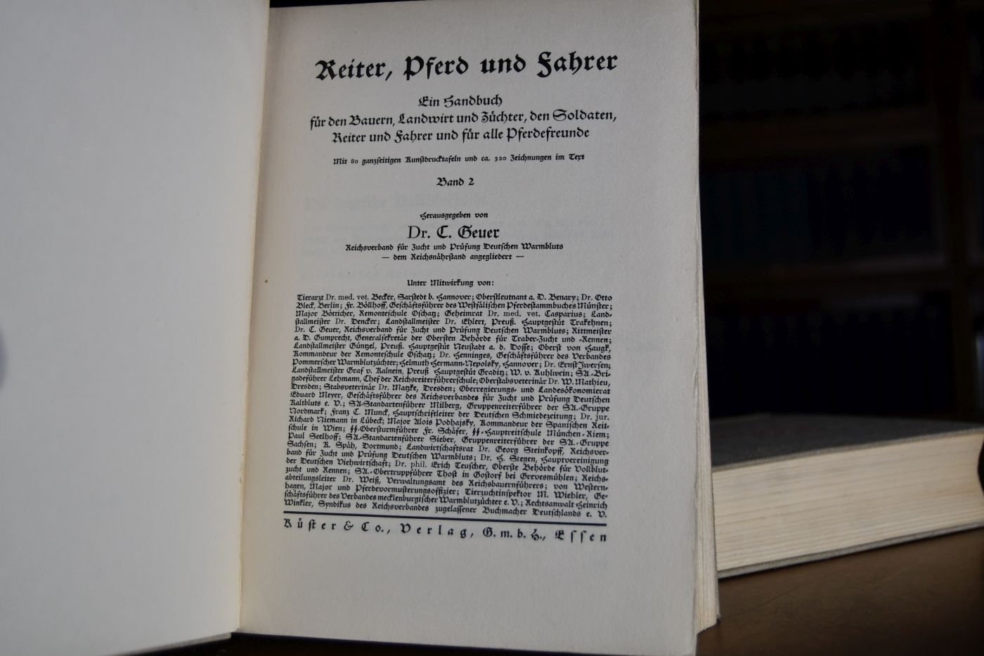 Reiter, Pferd und Fahrer. Ein Handbuch für den Bauern, Landwirt und Züchter, den Soldaten, Reiter und Fahrer und für alle Pferdefreunde. 2 Bde. (komplett).
