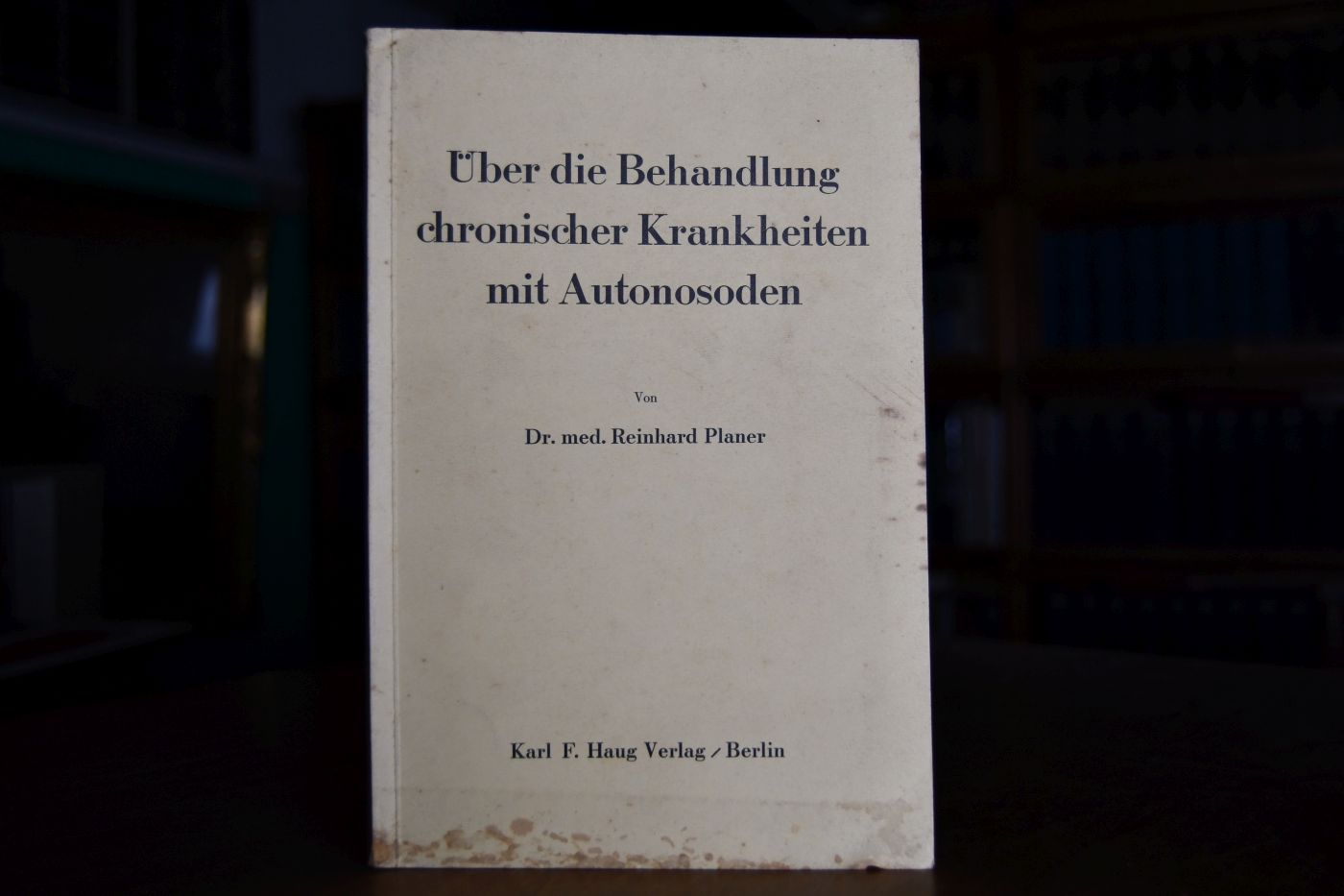 Über die Behandlung chronischer Krankheiten mit Autonosoden.