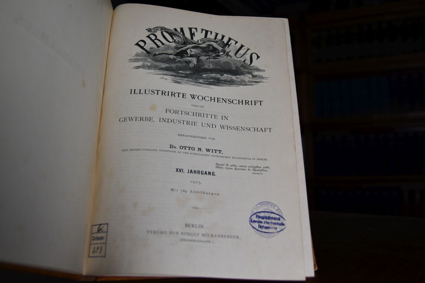 Prometheus. Illustrierte Wochenschrift über die Fortschritte in Gewerbe, Industrie und Wissenschaft. XVI. Jahrgang, 1905.