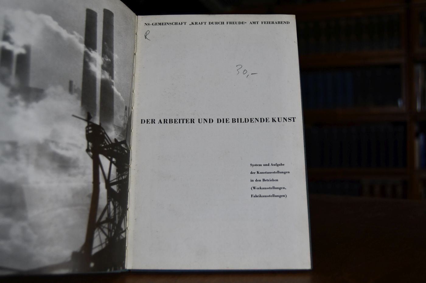 Der Arbeiter und die Bildende Kunst. System und Aufgabe der Kunstausstellungen in den Betrieben (Werkausstellungen, Fabrikausstellungen).
