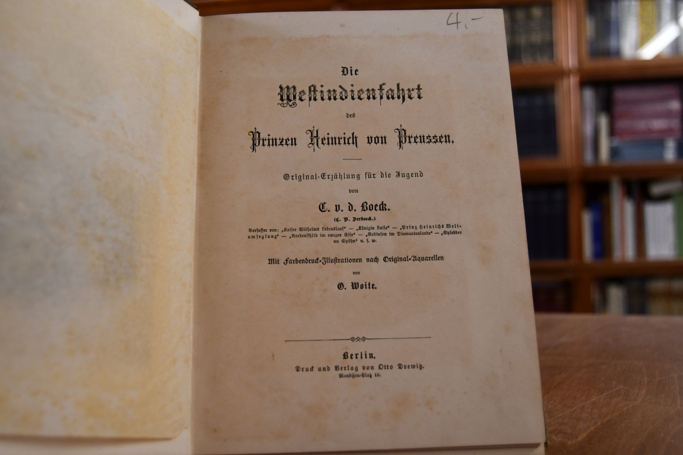 Die Westindienfahrt des Prinzen Heinrich von Preussen. Originalerzählung für die Jugend.